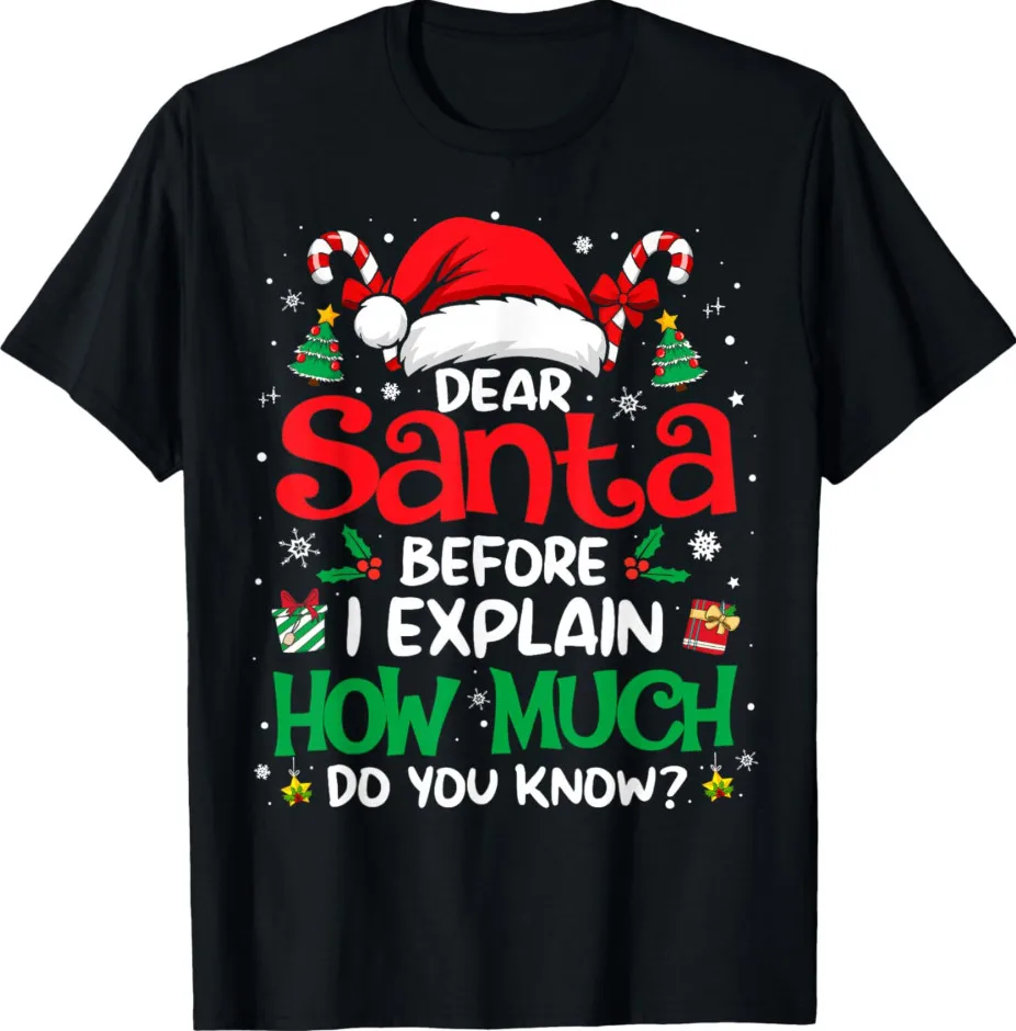 Dear Santa I can explain t-shirt, funny Christmas quote tee unisex holiday shirt
Dear Santa I can explain t-shirt, funny Christmas quote tee unisex holiday shirt