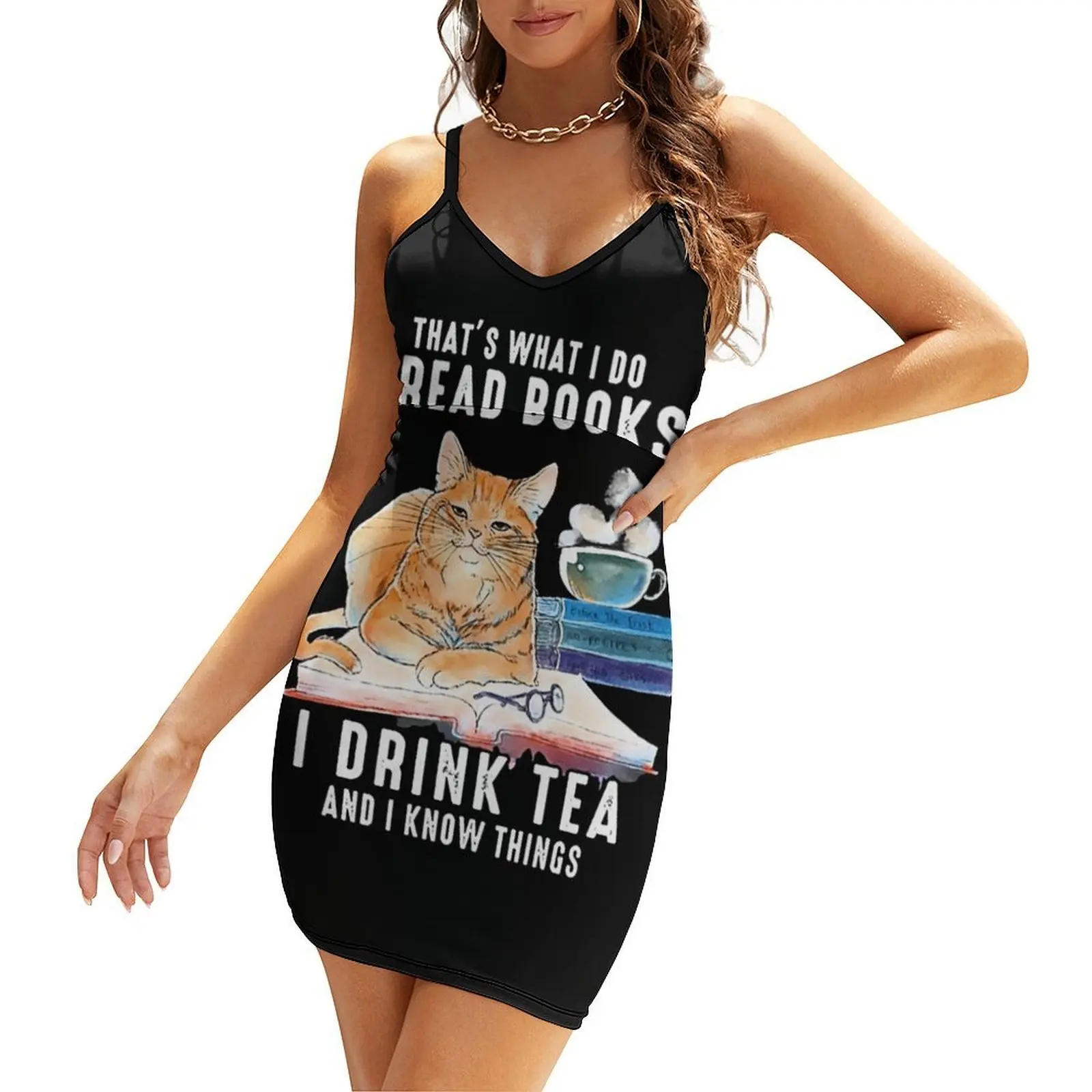 That's What I Do I Read Books i drink tea and know things cat lover gifts Sling Dress sexy short dresses daring sexy dress
That's What I Do I Read Books i drink tea and know things cat lover gifts Sling Dress sexy short dresses daring sexy dress