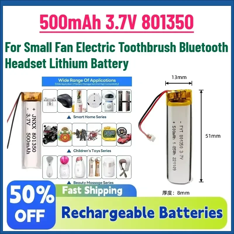 2-10pcs 500mAh 3.7V 801350 Li-Polymer Rechargeable Battery For Small Fan Electric Toothbrush Bluetooth Headset Lithium
2-10pcs 500mAh 3.7V 801350 Li-Polymer Rechargeable Battery For Small Fan Electric Toothbrush Bluetooth Headset Lithium