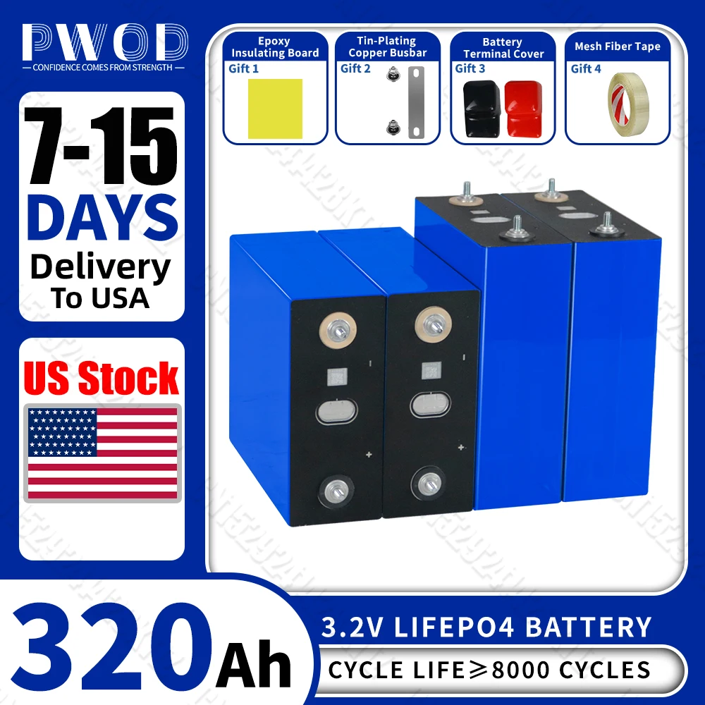 3.2V Lifepo4 Battery 320AH US Stock 8000 Cycles Rechargeable Batteries DIY 12V 24V 48V RV EV Boat Golf Cart Yacht Van Cell Pack 
3.2V Lifepo4 Battery 320AH US Stock 8000 Cycles Rechargeable Batteries DIY 12V 24V 48V RV EV Boat Golf Cart Yacht Van Cell Pack
