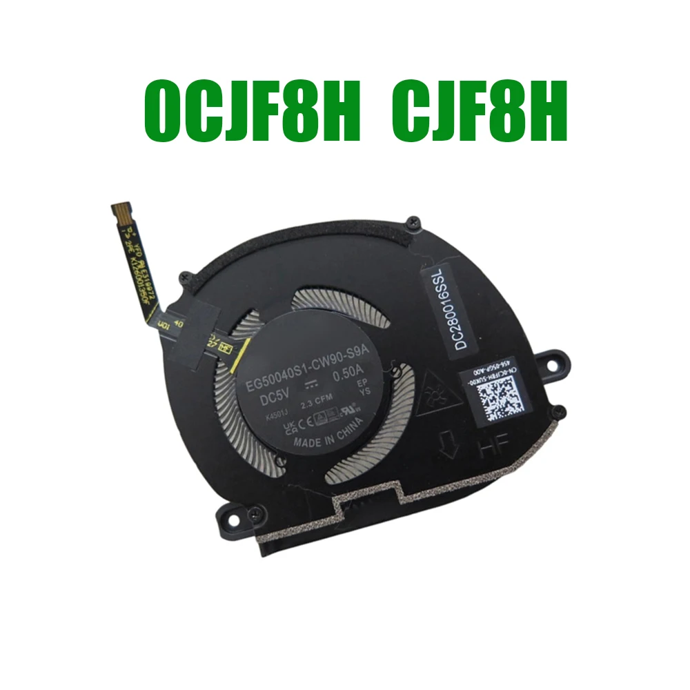 For DELL For XPS 13 9340 9350 (2024) 0CJF8H CJF8H ND55C98-23C02 EG50040S1-CW90-S9A DC280016SDL DC05V 0.50A Laptop Cooling Fan
For DELL For XPS 13 9340 9350 (2024) 0CJF8H CJF8H ND55C98-23C02 EG50040S1-CW90-S9A DC280016SDL DC05V 0.50A Laptop Cooling Fan