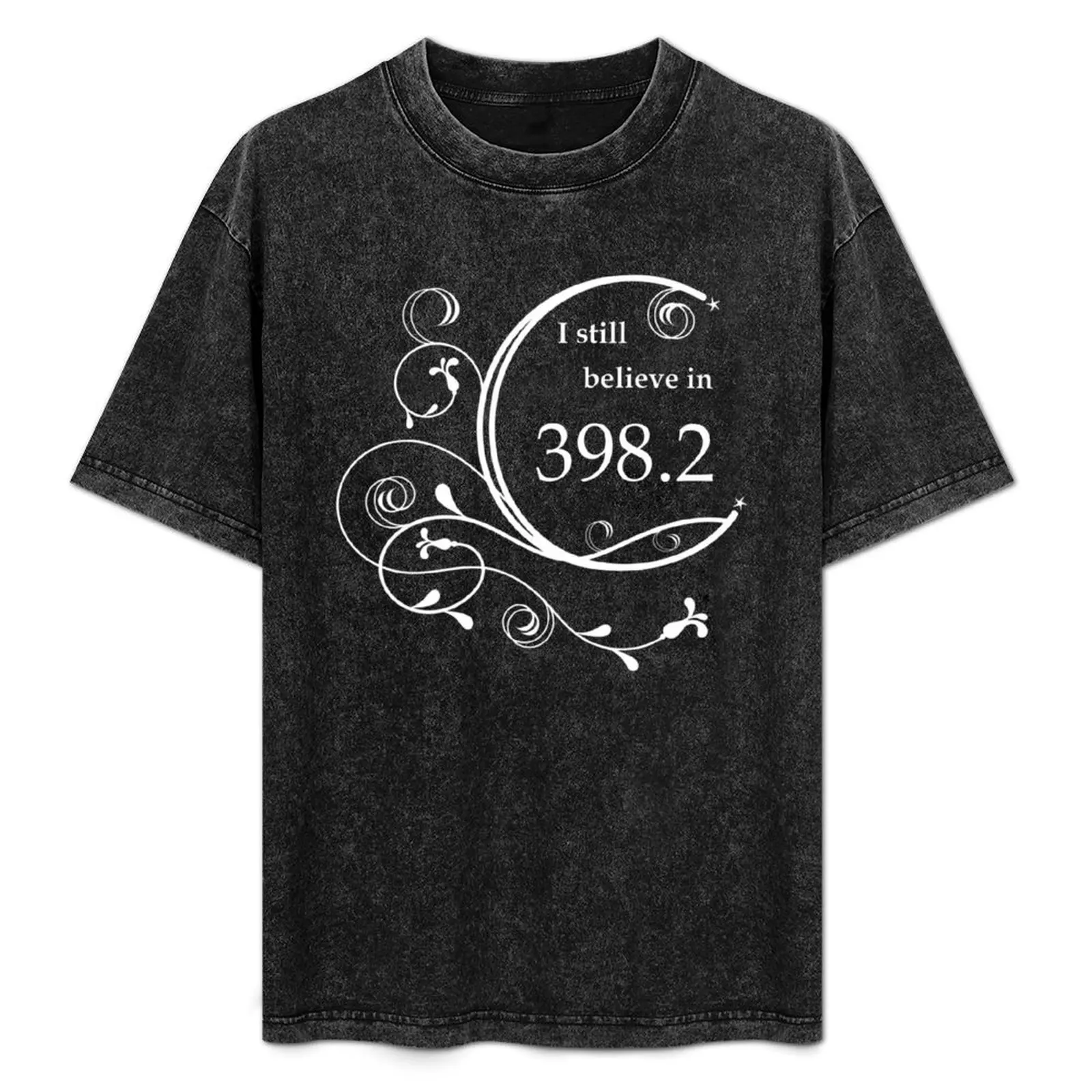 I Still Believe in 398.2 T-Shirt Blouse shirts graphic tee vintage clothes kawaii clothes Men's t shirts
I Still Believe in 398.2 T-Shirt Blouse shirts graphic tee vintage clothes kawaii clothes Men's t shirts
