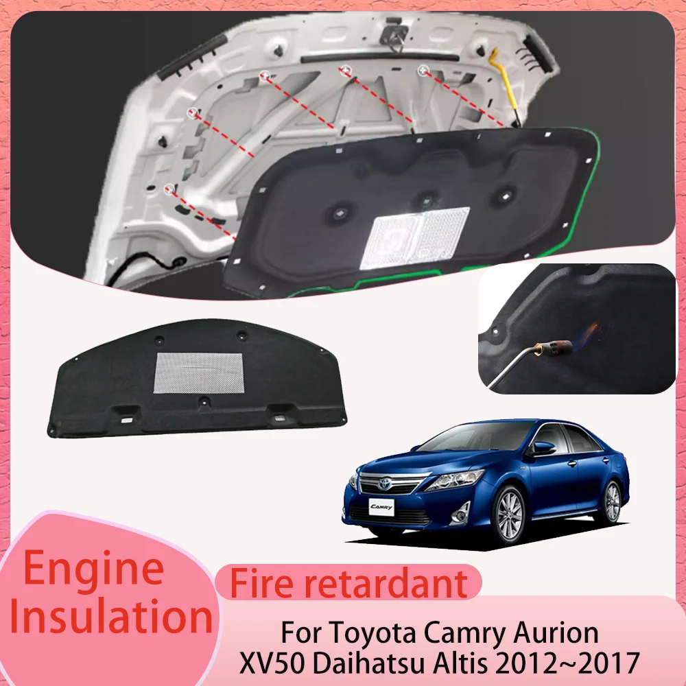 For Toyota Camry Aurion Daihatsu Altis XV50 2012~2017 2013 Car Hood linin Engine Thermal Insulation Soundproof Cotton Accessorie
For Toyota Camry Aurion Daihatsu Altis XV50 2012~2017 2013 Car Hood linin Engine Thermal Insulation Soundproof Cotton Accessorie