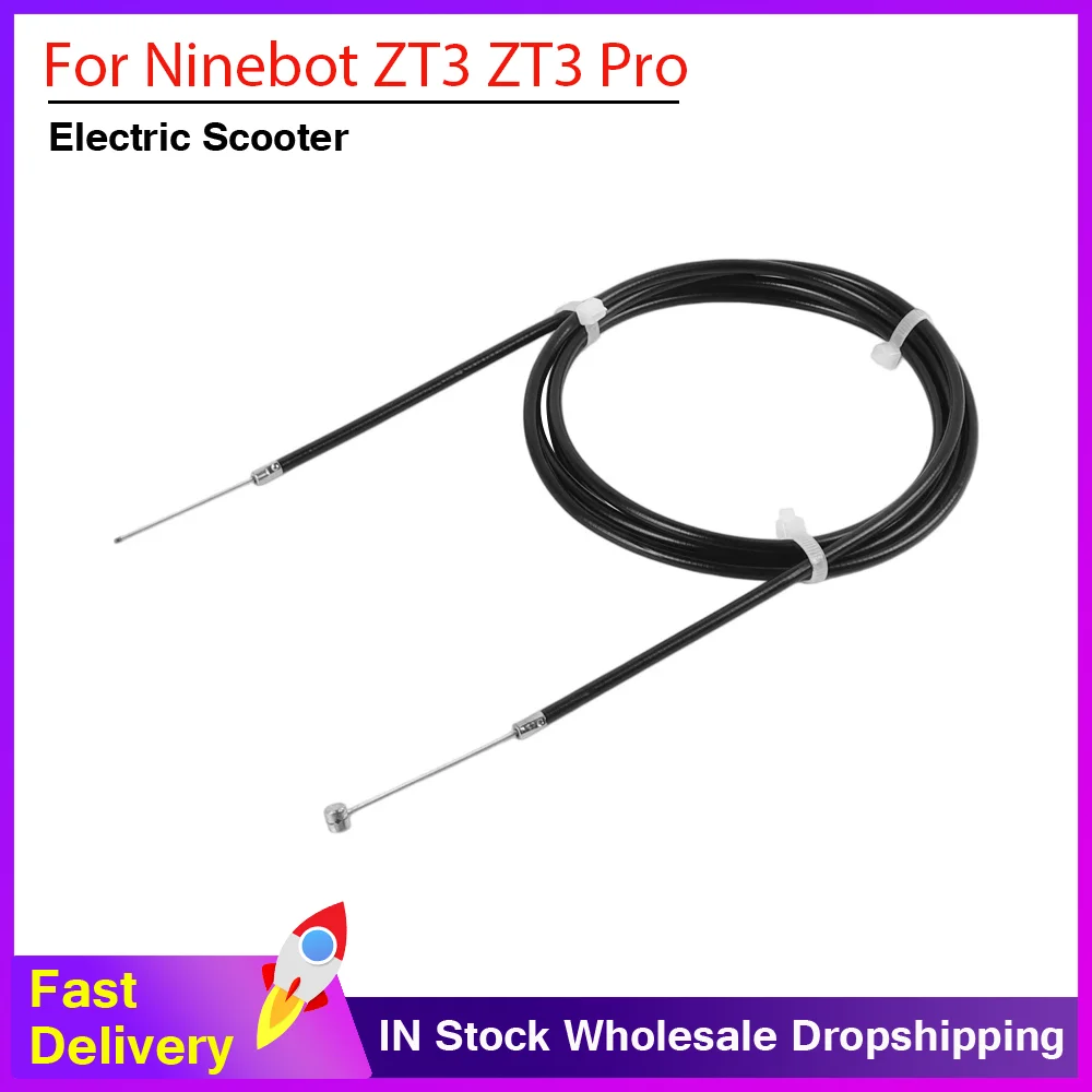 Brake Cables For Ninebot ZT3 ZT3 Pro Electric Scooter Kickscooter Front Or Rear Durable Brake Wire Line Cable Accessories
Brake Cables For Ninebot ZT3 ZT3 Pro Electric Scooter Kickscooter Front Or Rear Durable Brake Wire Line Cable Accessories