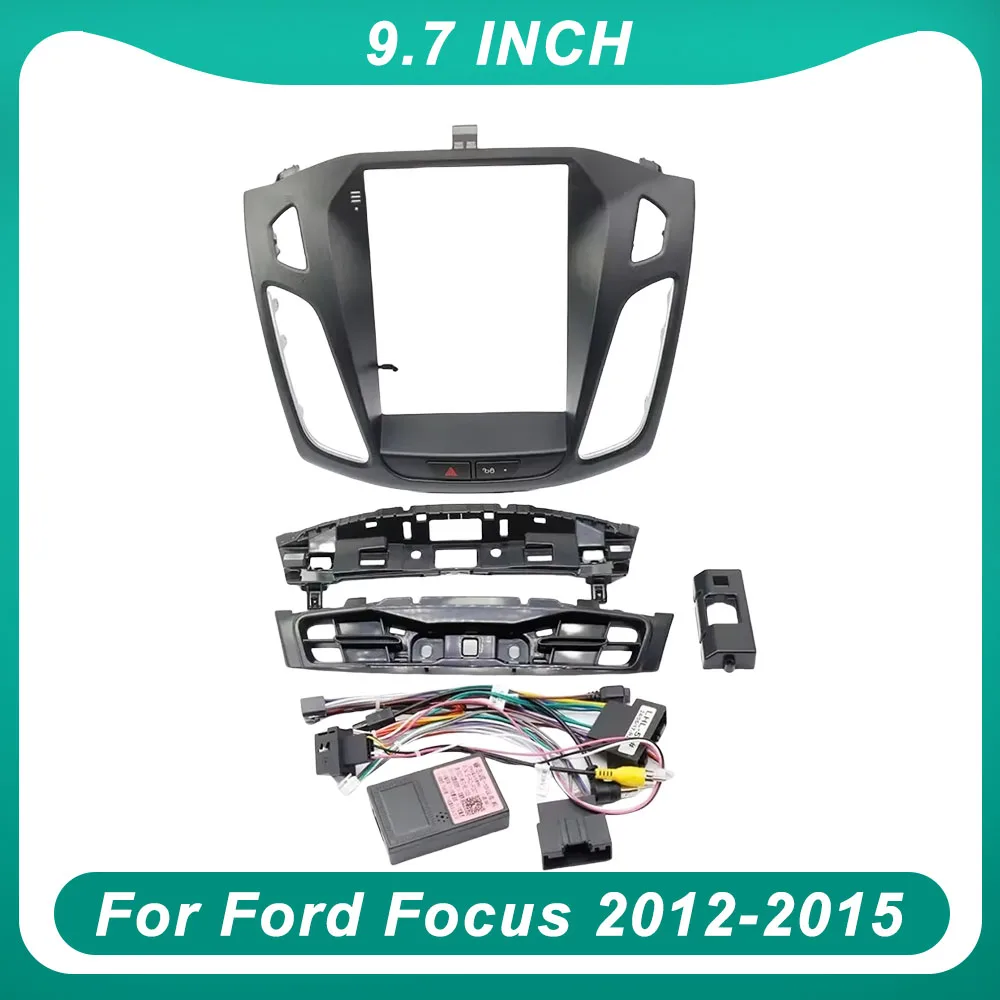 For 2012-2015 FORD FOCUS (9.7INCH VERTICAL SCREEN) Car Radio Fascias Android Stereo Frame Player 2 Din Head Unit Tesla Style
For 2012-2015 FORD FOCUS (9.7INCH VERTICAL SCREEN) Car Radio Fascias Android Stereo Frame Player 2 Din Head Unit Tesla Style