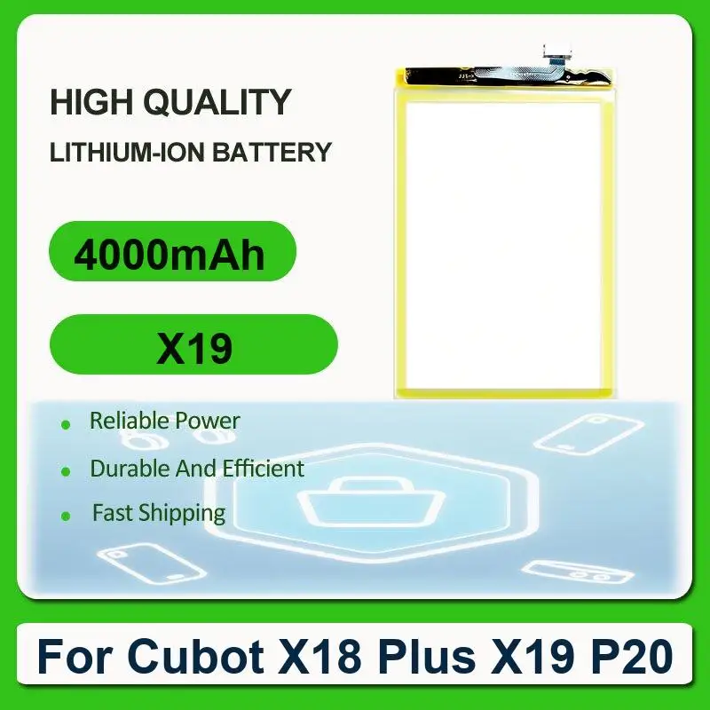 Replacement Mobile Phone Battery For Cubot X18 Plus X19 P20 X19 4000mAh
Replacement Mobile Phone Battery For Cubot X18 Plus X19 P20 X19 4000mAh