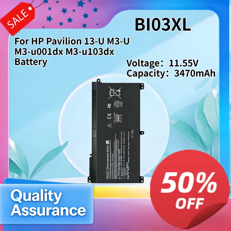 3470mAh 11.55V BI03XL Compatible with HP Pavilion 13-U M3-U M3-u001dx M3-u103dx Battery
3470mAh 11.55V BI03XL Compatible with HP Pavilion 13-U M3-U M3-u001dx M3-u103dx Battery