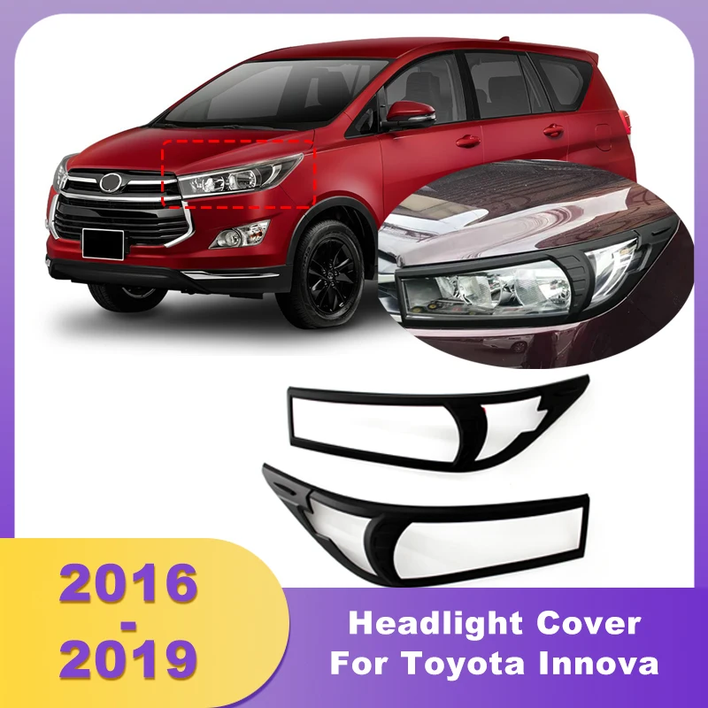 Front Headlight Cover Head Light Frames For Toyota Innova 2016 2017 2018 2019 Headlamp Hoods
Front Headlight Cover Head Light Frames For Toyota Innova 2016 2017 2018 2019 Headlamp Hoods
