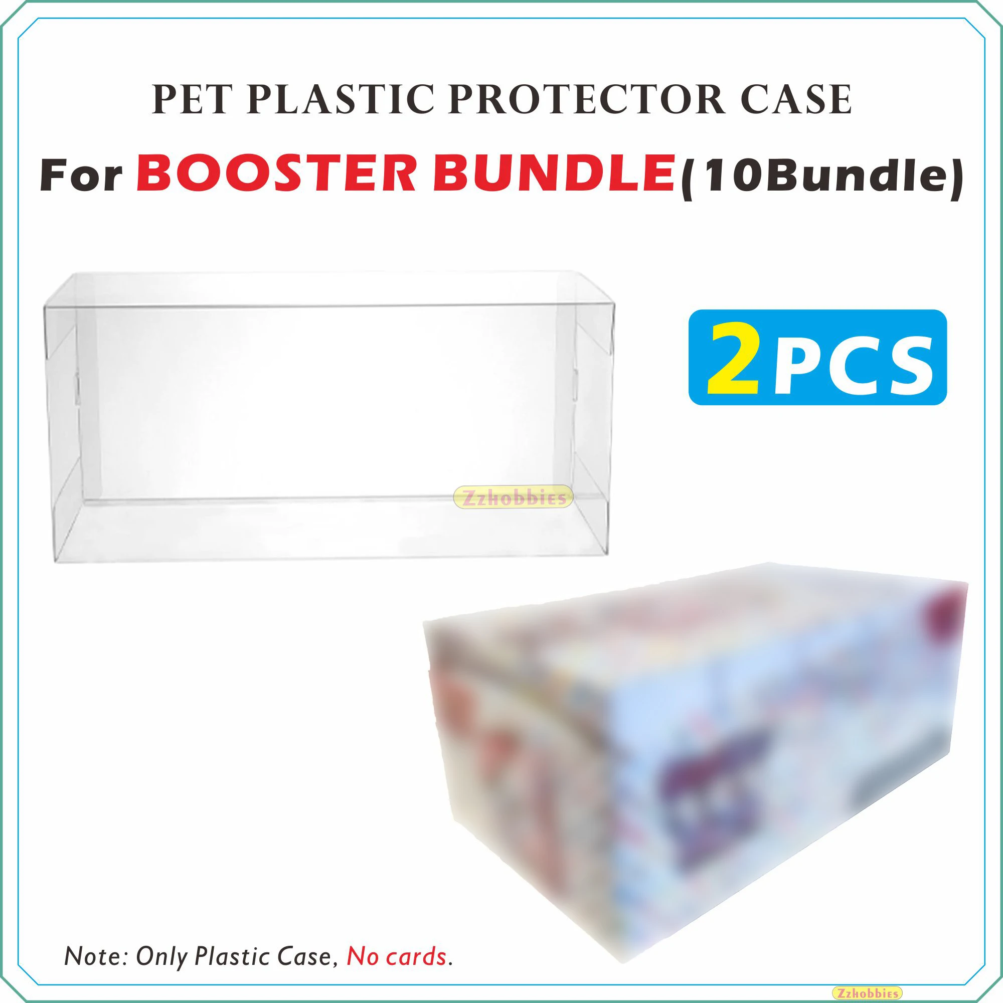 2PCS PET Plastic Protector Case For BOOSTER BUNDLE(10Bundle)【0.6mm Thick】
2PCS PET Plastic Protector Case For BOOSTER BUNDLE(10Bundle)【0.6mm Thick】