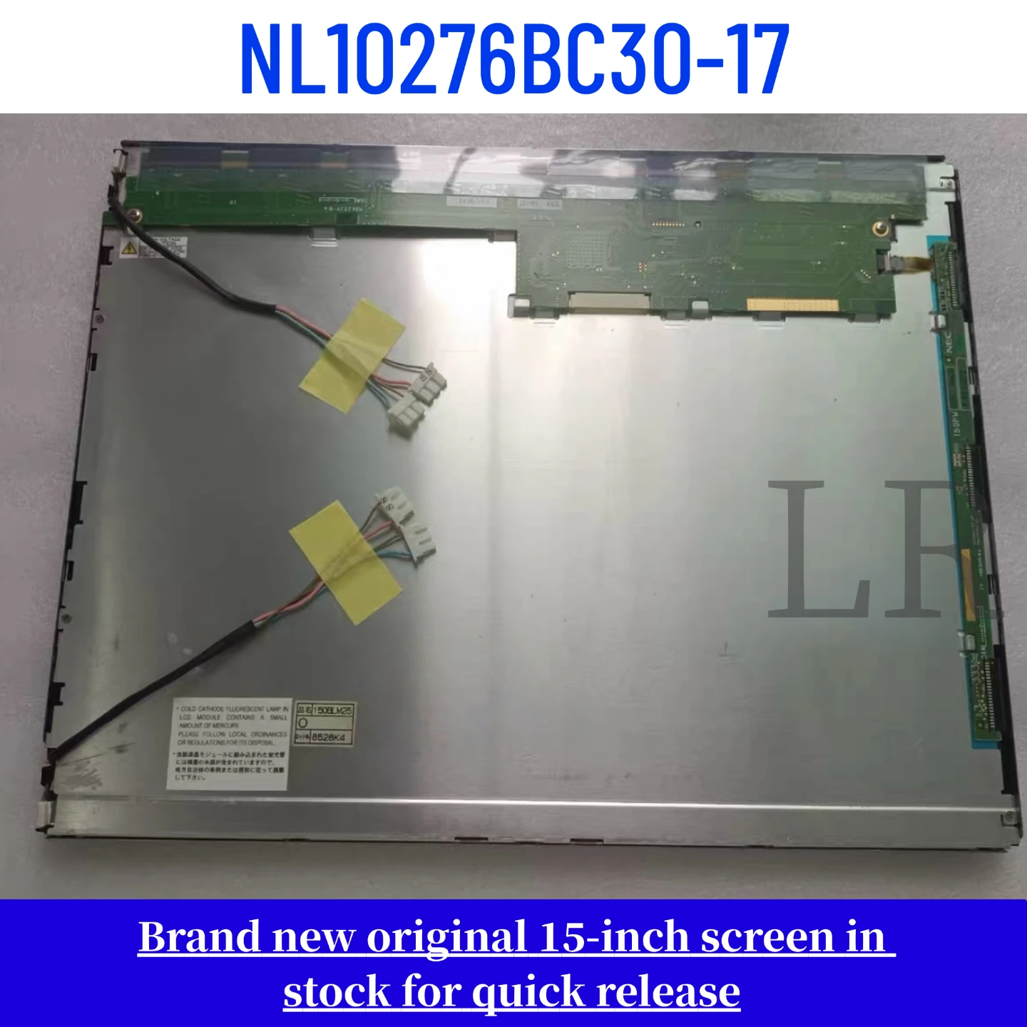 NL10276BC30-17 original 15 inch LCD display screen
NL10276BC30-17 original 15 inch LCD display screen