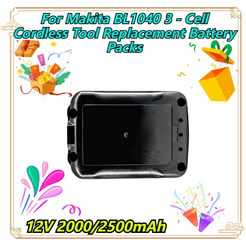 12V 2000/2500mAh For Makita BL1040 3 - Cell Cordless Tool Replacement Battery Packs
12V 2000/2500mAh For Makita BL1040 3 - Cell Cordless Tool Replacement Battery Packs