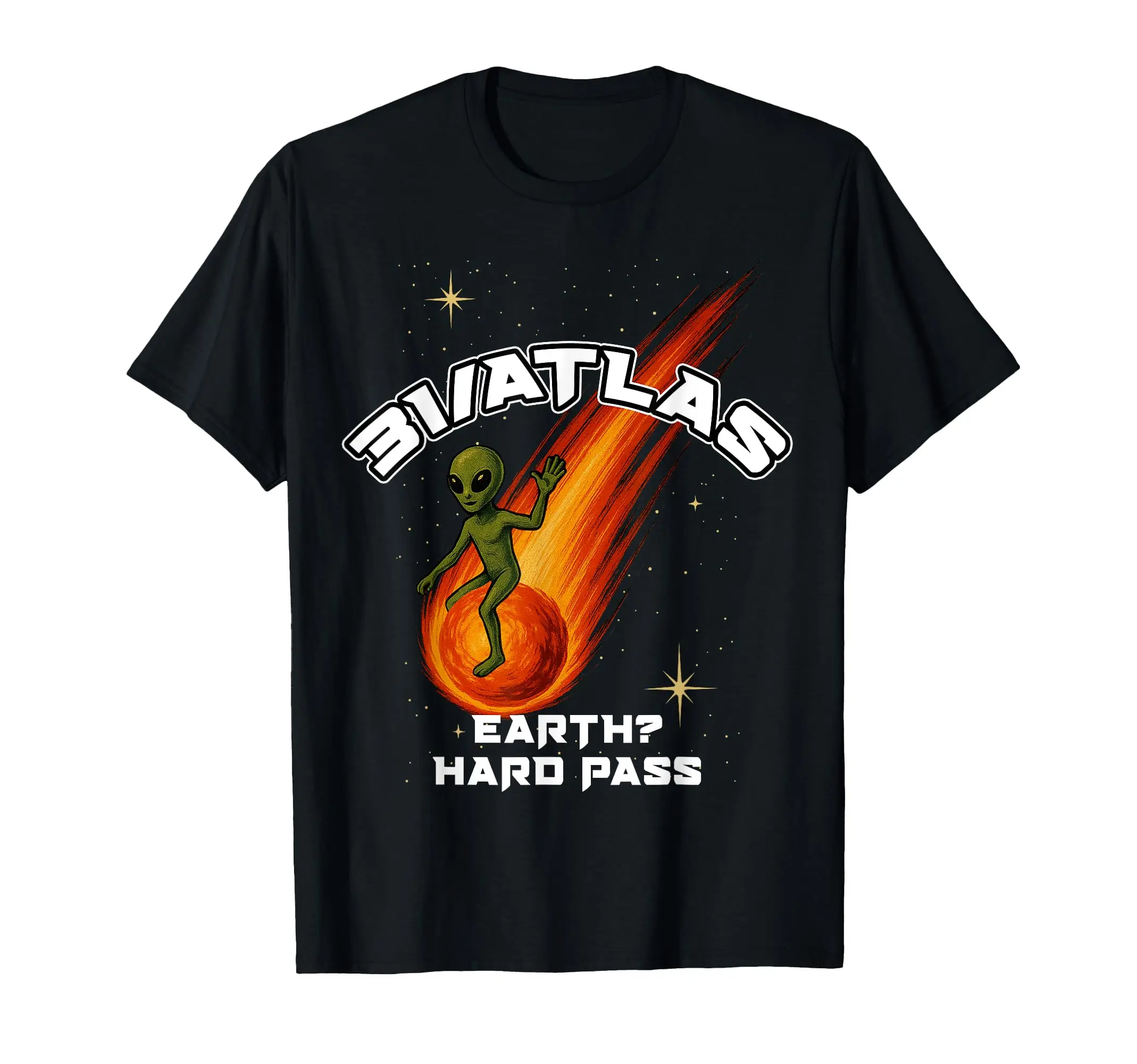 Earth Hard Pass Funny Alien T-Shirt SciFi T-Shirt
Earth Hard Pass Funny Alien T-Shirt SciFi T-Shirt