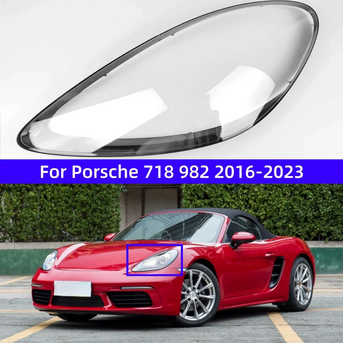 X-T для Porsche 718 982 2016-2023 автоаксессуары фары стекло замена оригинального абажура
X-T для Porsche 718 982 2016-2023 автоаксессуары фары стекло замена оригинального абажура
