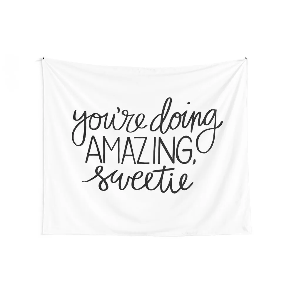 You're Doing Amazing, Sweetie Tapestry Decorations For Room Room Decoration Aesthetic Tapestry
You're Doing Amazing, Sweetie Tapestry Decorations For Room Room Decoration Aesthetic Tapestry