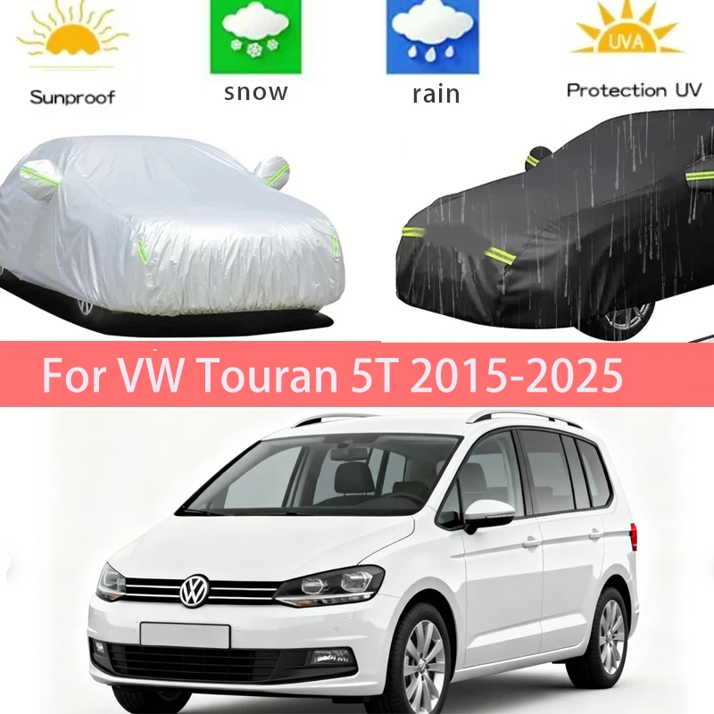 For VW Touran 5T 2015-2025 Full Car Covers Outdoor Sun Anti UV Rain Snow Dust Protection Oxford Cloth Accessories
For VW Touran 5T 2015-2025 Full Car Covers Outdoor Sun Anti UV Rain Snow Dust Protection Oxford Cloth Accessories