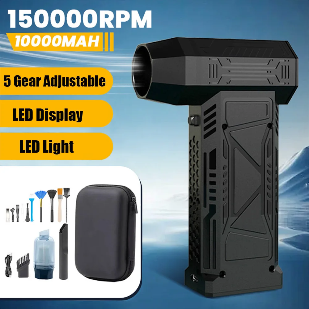 150,000RPM Electric Air Blower Handheld Turbo Jet Fan Brushless Motor Violent Blower Wind Speed 51m/s Rechargeable Air Duster
150,000RPM Electric Air Blower Handheld Turbo Jet Fan Brushless Motor Violent Blower Wind Speed 51m/s Rechargeable Air Duster