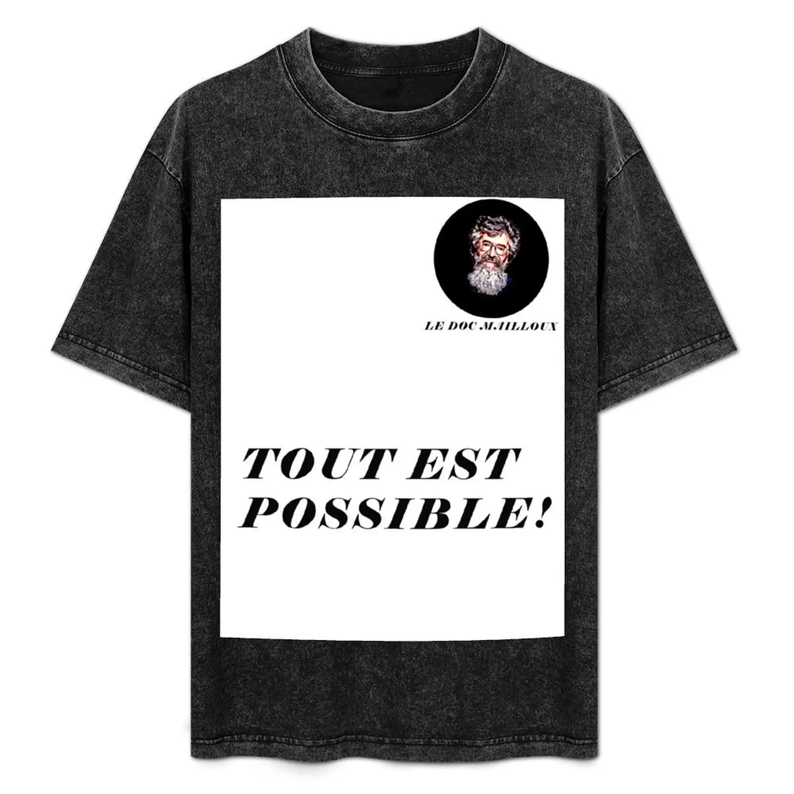 Doc Mailloux - Everything is possible T-Shirt Casual Trendy Streetwear Tee Shirt
Doc Mailloux - Everything is possible T-Shirt Casual Trendy Streetwear Tee Shirt