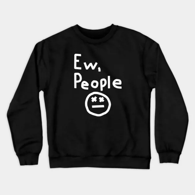 Autumn and Winter Style Anti - Social Humor Sweatshirt with "Ew, People" Text Trendy and Witty Design for Casual Wear
Autumn and Winter Style Anti - Social Humor Sweatshirt with "Ew, People" Text Trendy and Witty Design for Casual Wear