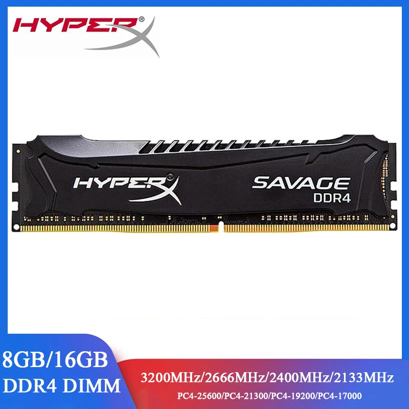 HYPERX SAVAGE Memoria RAM DDR4 8GB 16GB 3200MHz 2666MHz 2400 2133 MHz Desktop 1.2V PC4-21300 25600 19200 RAM Gaming DIMM Memory
HYPERX SAVAGE Memoria RAM DDR4 8GB 16GB 3200MHz 2666MHz 2400 2133 MHz Desktop 1.2V PC4-21300 25600 19200 RAM Gaming DIMM Memory