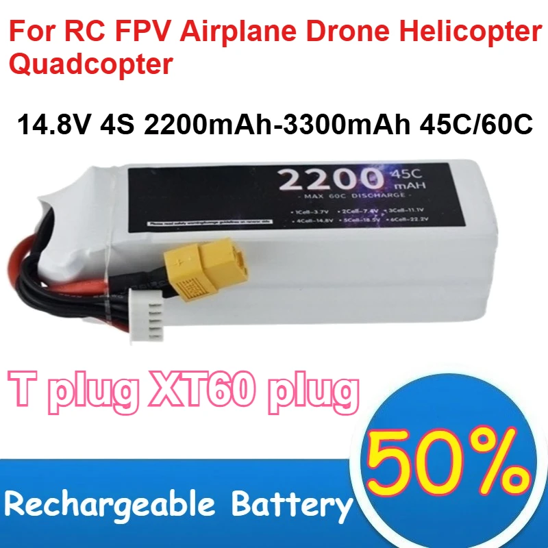 14.8V Lithium Polymer Battery 4S 2200mAh-3300mAh 45C/60C for RC FPV Airplane Drone Helicopter Quadcopter Rechargeable Batteries
14.8V Lithium Polymer Battery 4S 2200mAh-3300mAh 45C/60C for RC FPV Airplane Drone Helicopter Quadcopter Rechargeable Batteries