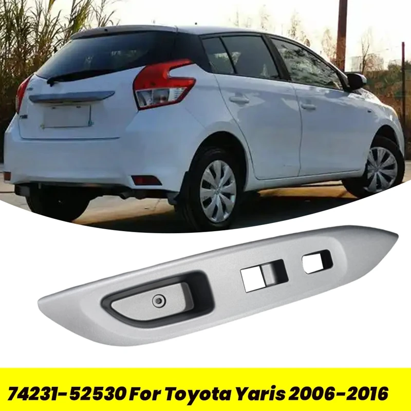 Passenger Side Front Door Armrest Upper Panel Trim 74231-52530 For Toyota Yaris 2006-2016 Power Window Switch Bezel
Passenger Side Front Door Armrest Upper Panel Trim 74231-52530 For Toyota Yaris 2006-2016 Power Window Switch Bezel