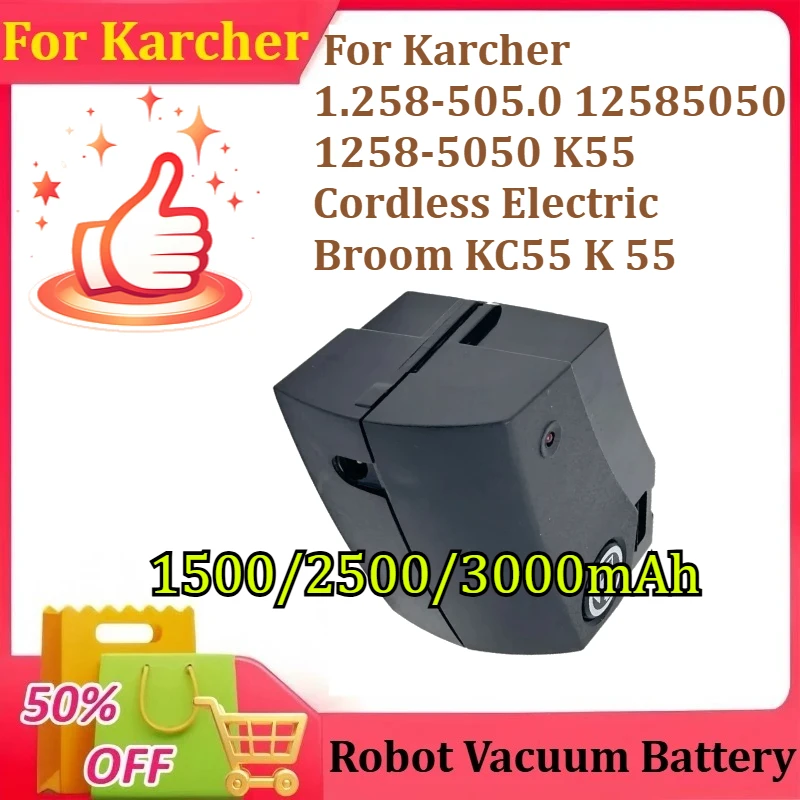 1500/2500/3000mAh For Karcher 1.258-505.0 12585050 1258-5050 K55 Cordless Electric Broom KC55 K 55 Vacuum Battery
1500/2500/3000mAh For Karcher 1.258-505.0 12585050 1258-5050 K55 Cordless Electric Broom KC55 K 55 Vacuum Battery