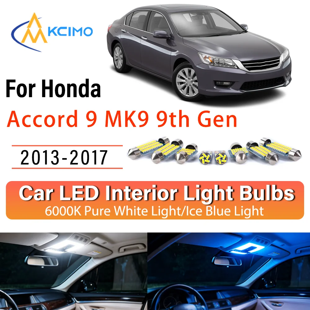 For Honda Accord 9 MK9 9th Gen 2013-2017 Persistent Glow LED Interior Light Kit Replacement Dome Map Trunk Cabin Lamps Upgrade
For Honda Accord 9 MK9 9th Gen 2013-2017 Persistent Glow LED Interior Light Kit Replacement Dome Map Trunk Cabin Lamps Upgrade