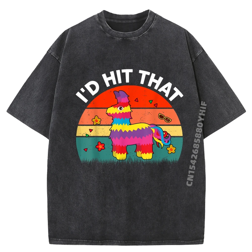 Pinata I'd Hit That Men Women Funny Mexican Boy Girl Toddler Graphic T Shirts Men Oversized Washed T Shirt Japan Style
Pinata I'd Hit That Men Women Funny Mexican Boy Girl Toddler Graphic T Shirts Men Oversized Washed T Shirt Japan Style