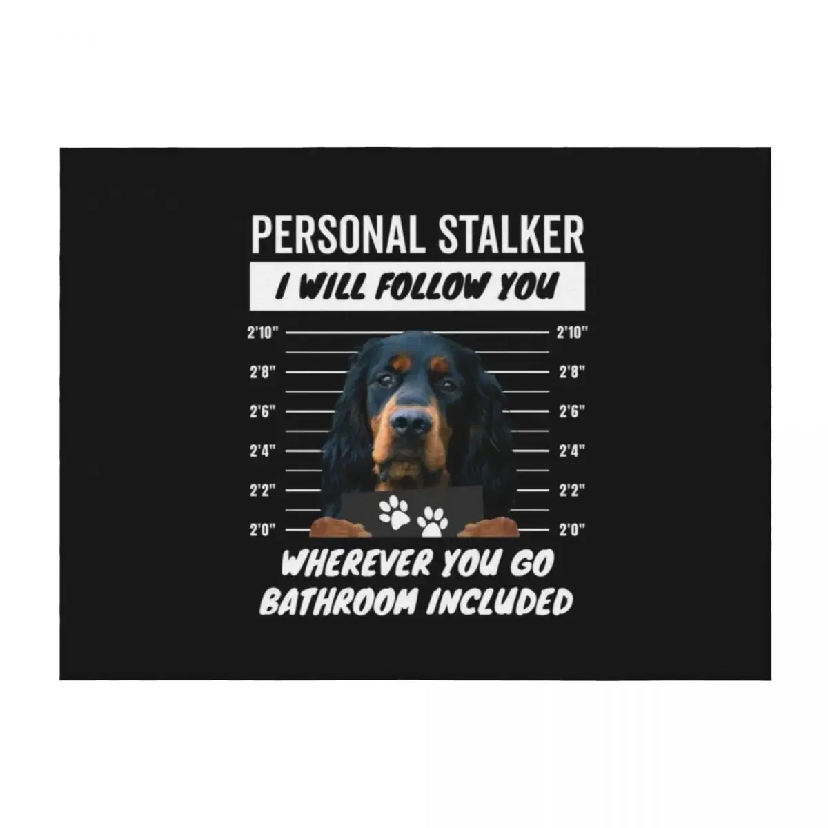 Personal Stalker Dog a Black and Tan Gordon Setter Throw Blanket warm for winter Softest Nap Warm Blankets
Personal Stalker Dog a Black and Tan Gordon Setter Throw Blanket warm for winter Softest Nap Warm Blankets