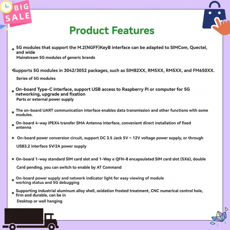 Waveshare USB 3.2 Gen1 5G DONGLE Expansion Board With 4 Antennas Aluminum Alloy Shell Supports M.2 Key B Interface
Waveshare USB 3.2 Gen1 5G DONGLE Expansion Board With 4 Antennas Aluminum Alloy Shell Supports M.2 Key B Interface