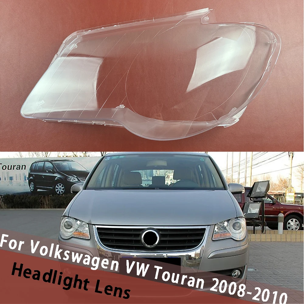 For Volkswagen VW Touran 2008 2009 2010 Car Headlamp Lens Transparent Shade Shell Headlight Housing Replace Original Cover
For Volkswagen VW Touran 2008 2009 2010 Car Headlamp Lens Transparent Shade Shell Headlight Housing Replace Original Cover