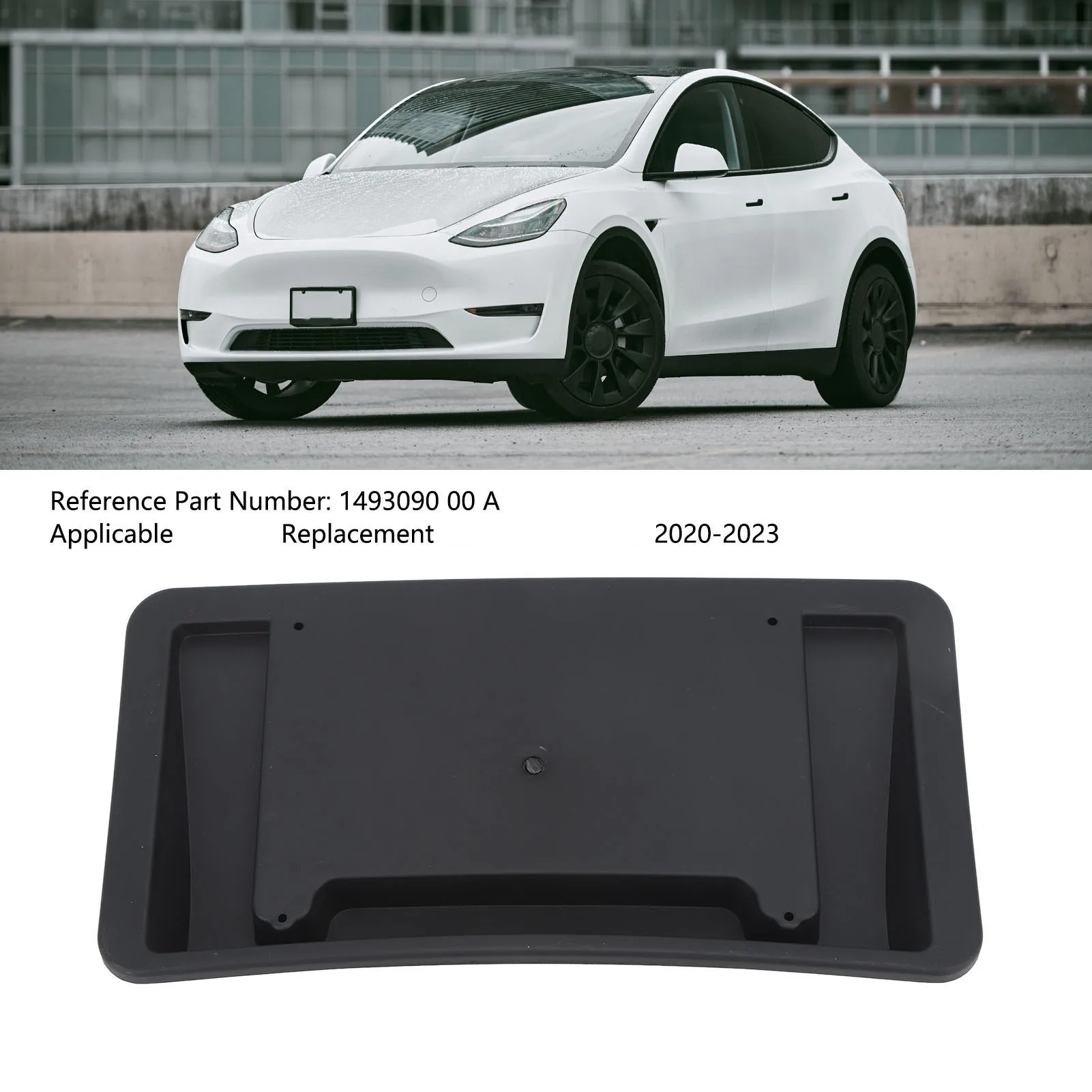 Front License Plate Mount Bracket 1493090 00 A Abrasion Resistant Replacement for Tesla Model Y 2020 to 2023
Front License Plate Mount Bracket 1493090 00 A Abrasion Resistant Replacement for Tesla Model Y 2020 to 2023