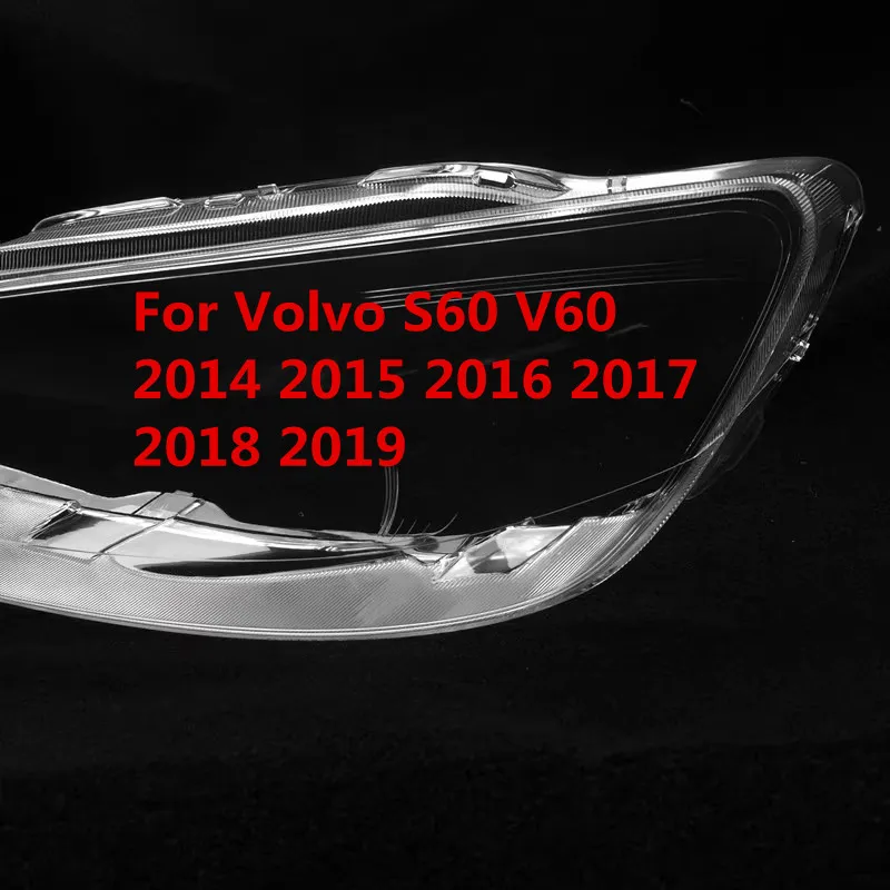 For Volvo S60 V60 2014 2015 2016 2017 2018 2019 Transparent Lampshade Headlight Mask Cover Headlamp Shell Lens Plexiglass
For Volvo S60 V60 2014 2015 2016 2017 2018 2019 Transparent Lampshade Headlight Mask Cover Headlamp Shell Lens Plexiglass