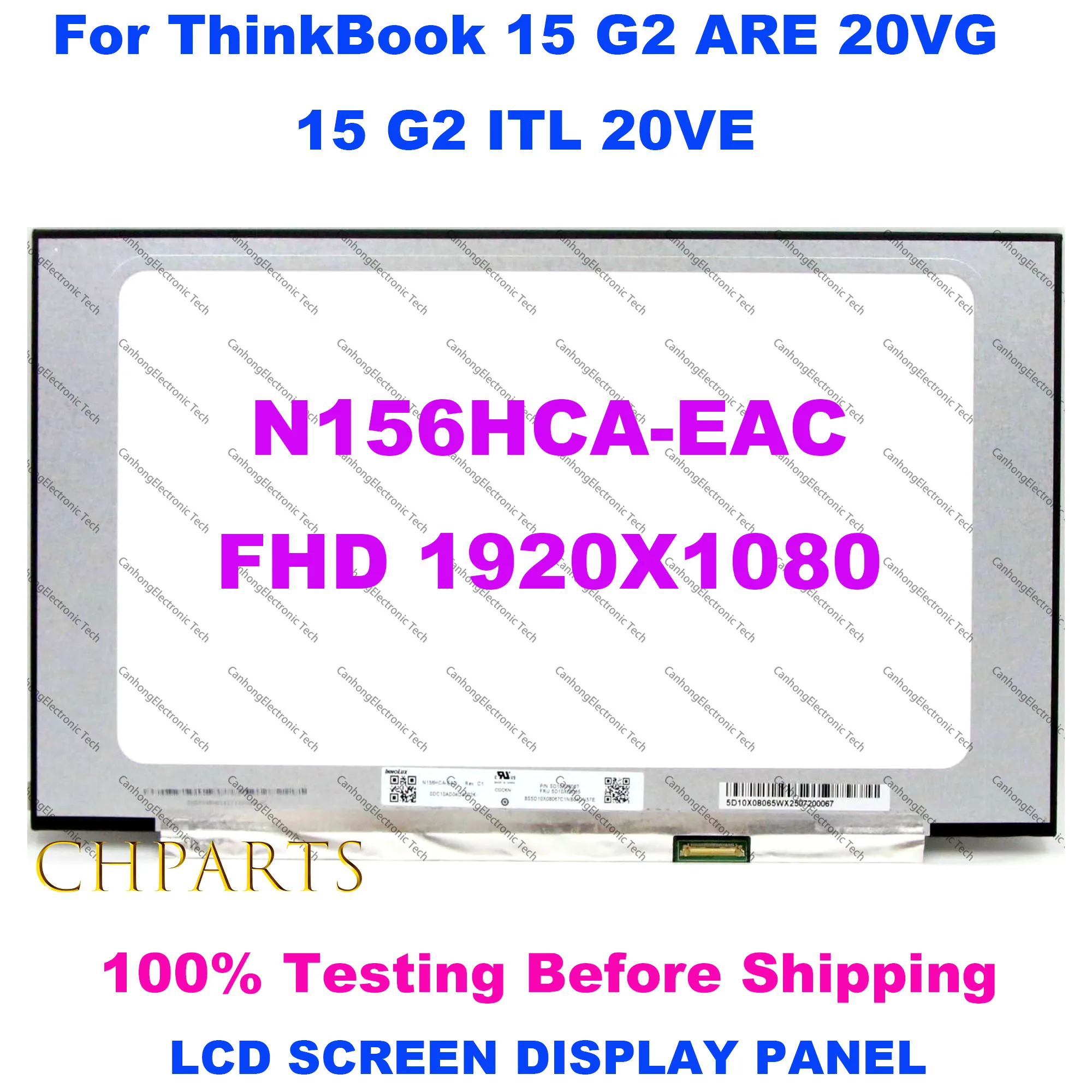 15.6" LCD Screen Replacement Panel N156HCA-EAC FHD 1920x1080 30PINS For ThinkBook 15 G2 ARE 20VG 15 G2 ITL 20VE 300 cd/m² 60hz
15.6" LCD Screen Replacement Panel N156HCA-EAC FHD 1920x1080 30PINS For ThinkBook 15 G2 ARE 20VG 15 G2 ITL 20VE 300 cd/m² 60hz