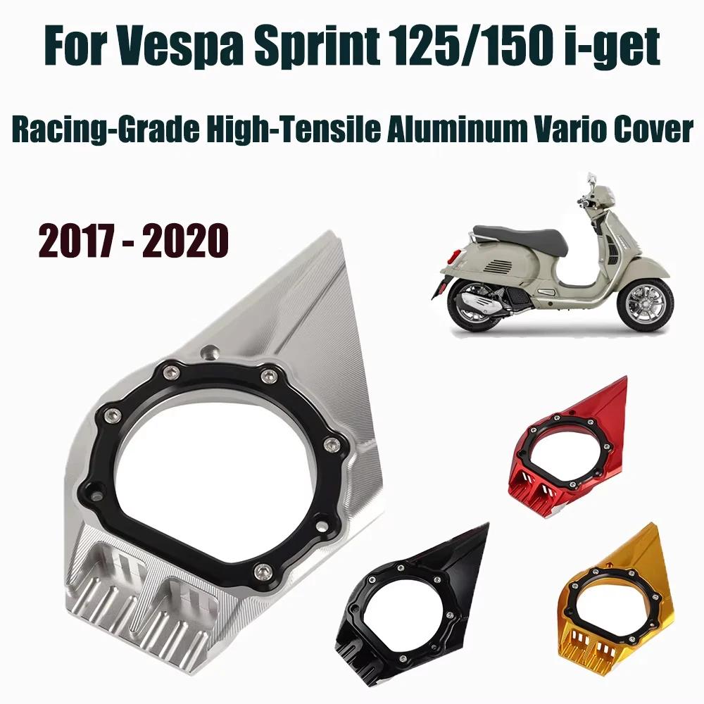 For Vespa Sprint 125/150 i-get 2017-2020 Racing-Grade High-Tensile Aluminum Vario Cover Powder Coated Anti-Scratch OEM Fit
For Vespa Sprint 125/150 i-get 2017-2020 Racing-Grade High-Tensile Aluminum Vario Cover Powder Coated Anti-Scratch OEM Fit