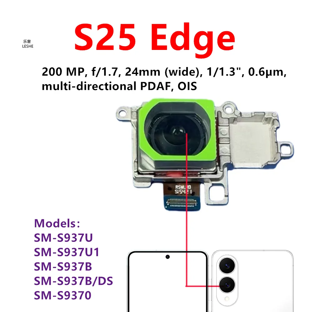Основная задняя камера 200 МП для Samsung Galaxy S25 Edge SM-S937B/DS S937 SM-S937U Модуль задней камеры
Основная задняя камера 200 МП для Samsung Galaxy S25 Edge SM-S937B/DS S937 SM-S937U Модуль задней камеры