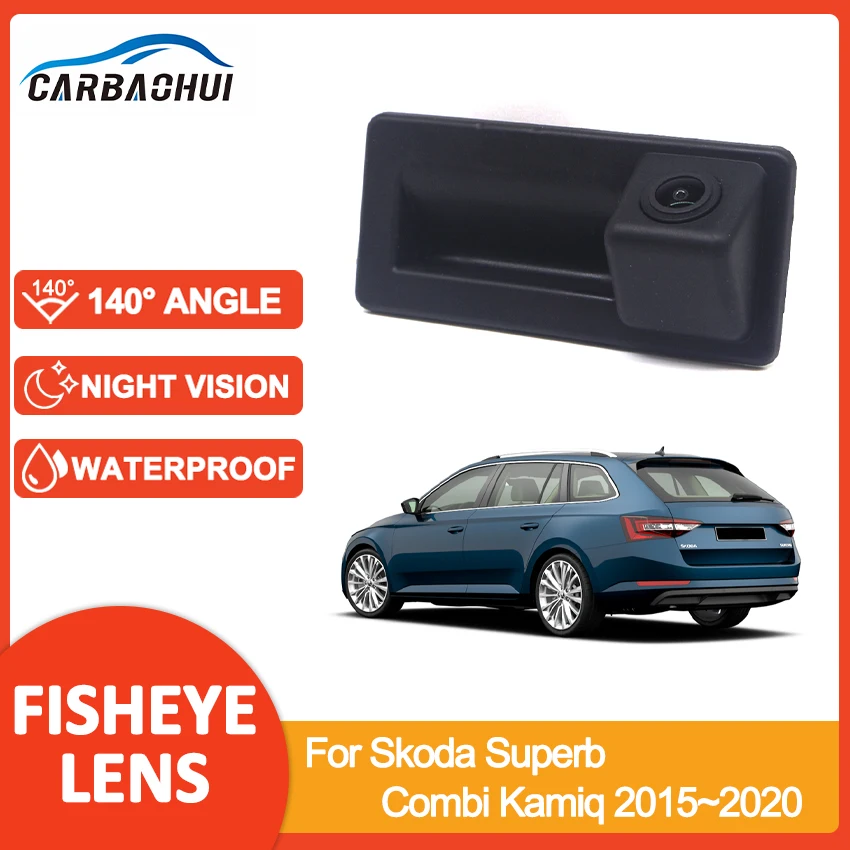 Rear View Camera Backup Camera Trunk Handle Camera Reverse camera CCD HD For Skoda Superb Combi Kamiq 2015~2020
Rear View Camera Backup Camera Trunk Handle Camera Reverse camera CCD HD For Skoda Superb Combi Kamiq 2015~2020