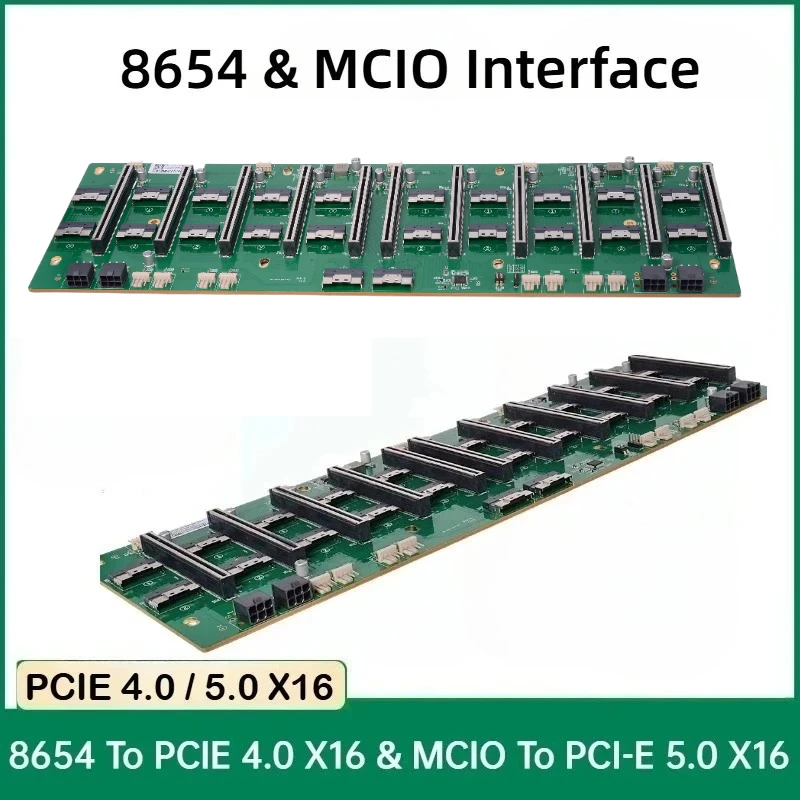 8654 To PCI-E 4.0 X16 & MCIO To PCIe 5.0 X16 Base 8/10 Multi-Card 11-slot 16X GPU Graphics Card Expansion For Server Motherboard