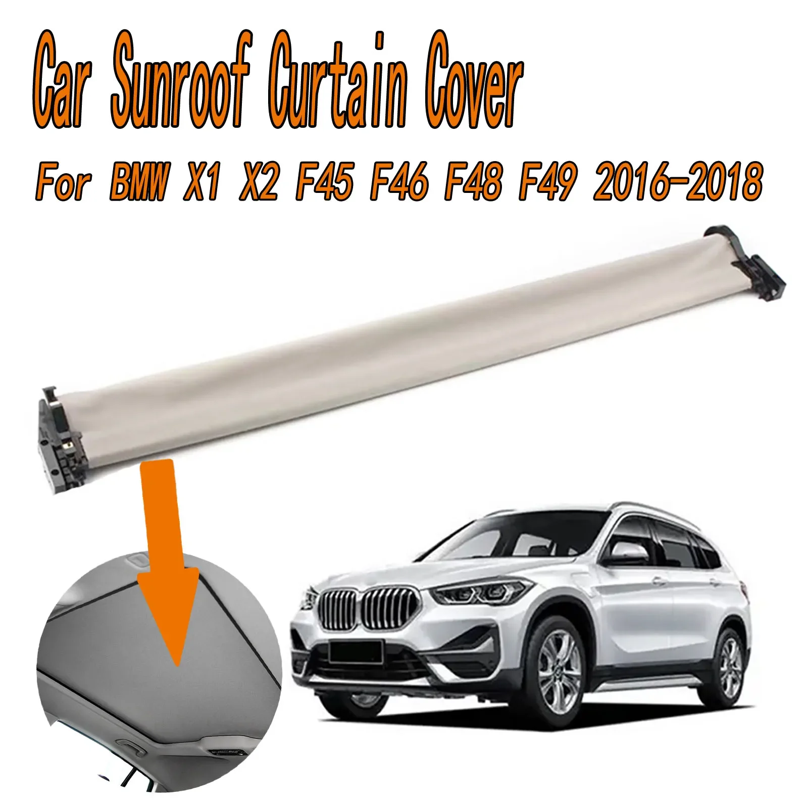Car Panoramic Sunroof Sunshade for BMW X1 X2 F45 F46 F48 F49 2016-2018 Sunroof Visor 54107391798 54107391797 54107391796
Car Panoramic Sunroof Sunshade for BMW X1 X2 F45 F46 F48 F49 2016-2018 Sunroof Visor 54107391798 54107391797 54107391796