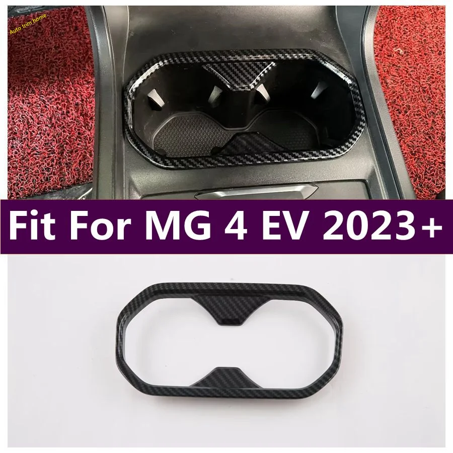 ABS Carbon Fiber look Console Central Seat Front Water Cup Bottle Holder Decoration Cover Trim For MG 4 EV 2023 2024 Accessories
ABS Carbon Fiber look Console Central Seat Front Water Cup Bottle Holder Decoration Cover Trim For MG 4 EV 2023 2024 Accessories