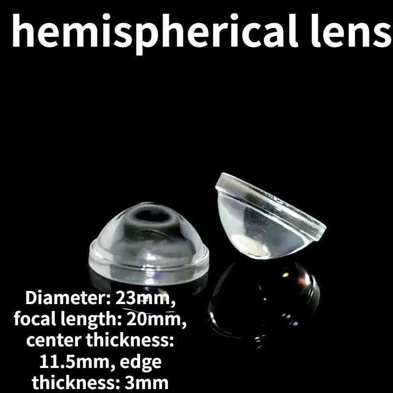 Diameter 15/23mm Focal Length 10/30mm Hemispherical Lens Optical Glass Coated with Anti-Reflection Film Led Focusing K9 Material
Diameter 15/23mm Focal Length 10/30mm Hemispherical Lens Optical Glass Coated with Anti-Reflection Film Led Focusing K9 Material