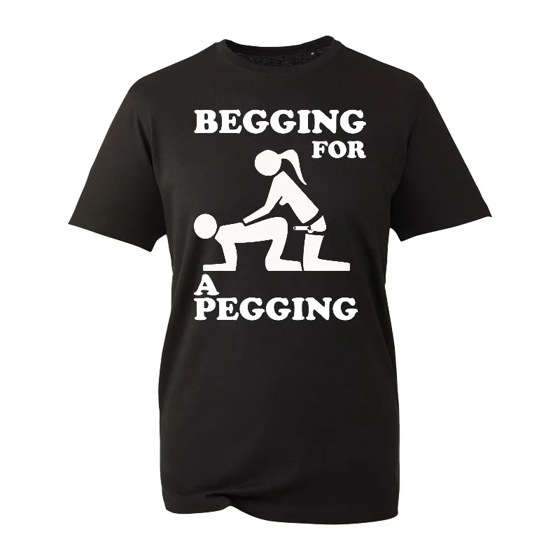 Begging for A Pegging T-Shirt Funny Rude Design Stag Do Joke Top Gift Men's T-Shirt Gift Cool Fashion Rude Sarcastic Humour Tee
Begging for A Pegging T-Shirt Funny Rude Design Stag Do Joke Top Gift Men's T-Shirt Gift Cool Fashion Rude Sarcastic Humour Tee