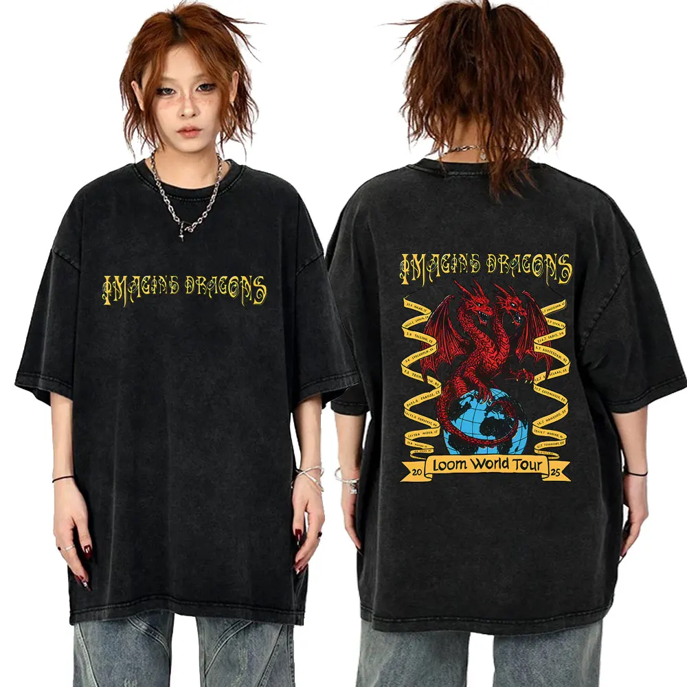 Rock Band Imagine Dragons Loom World Tour 2025 Washed T-shirt Men Women Gothic Streetwear Unisex Fashion Vintage T Shirts Tops
Rock Band Imagine Dragons Loom World Tour 2025 Washed T-shirt Men Women Gothic Streetwear Unisex Fashion Vintage T Shirts Tops
