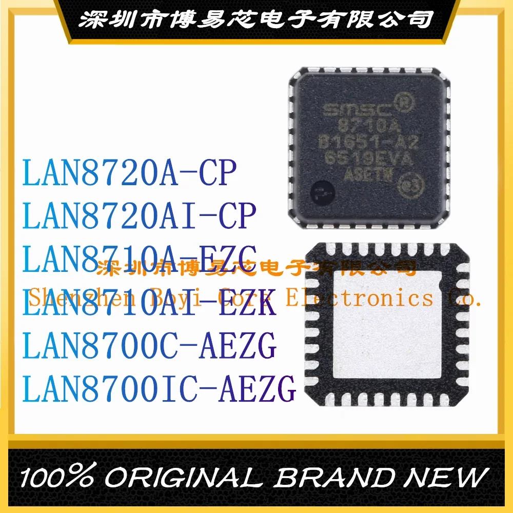LAN8720A-CP LAN8720AI-CP LAN8710A-EZC LAN8710AI-EZK LAN8700C-AEZG LAN8700IC-AEZG QFN-24 New Original Genuine
LAN8720A-CP LAN8720AI-CP LAN8710A-EZC LAN8710AI-EZK LAN8700C-AEZG LAN8700IC-AEZG QFN-24 New Original Genuine