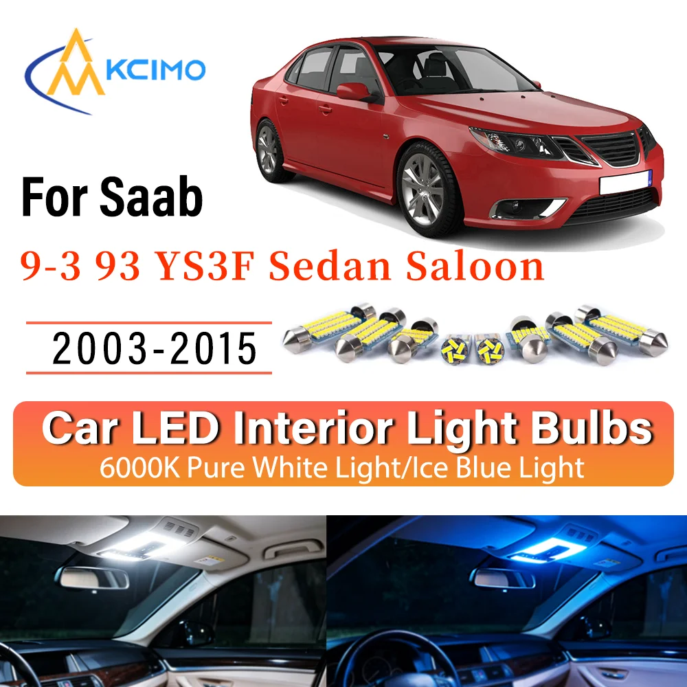 Interior Lighting Kit For Saab 9-3 93 YS3F Sedan Saloon 2003-2015 LED Bulbs for Dome Map Door Trunk License Plate Light
Interior Lighting Kit For Saab 9-3 93 YS3F Sedan Saloon 2003-2015 LED Bulbs for Dome Map Door Trunk License Plate Light