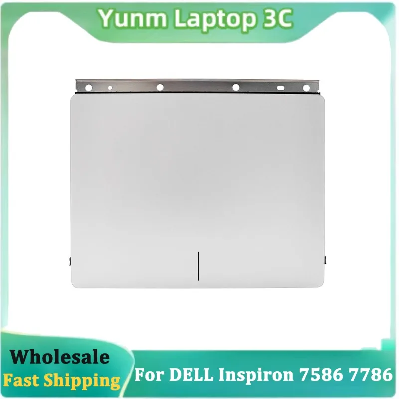 Original Laptop TouchPad For DELL Inspiron 7586 7786 Notebook Trackpad Board Replacement Accessories 00K1P2 0THTMV 100% Tested
Original Laptop TouchPad For DELL Inspiron 7586 7786 Notebook Trackpad Board Replacement Accessories 00K1P2 0THTMV 100% Tested
