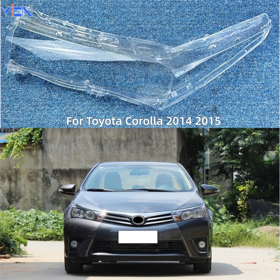 For Toyota Corolla 2014 2015 Car Accessories Lampshade Caps Headlights Lamp Glass Car Front Headlight Lens Cover Lights Shell
For Toyota Corolla 2014 2015 Car Accessories Lampshade Caps Headlights Lamp Glass Car Front Headlight Lens Cover Lights Shell