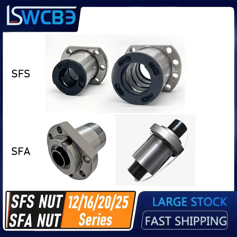 SFA Series Ball Screw Nut SFS Series Silent Type Nut With High Lead Speed Of 1205/1210/1605/1610/1616/1620/2005/2010/2020/2505
SFA Series Ball Screw Nut SFS Series Silent Type Nut With High Lead Speed Of 1205/1210/1605/1610/1616/1620/2005/2010/2020/2505