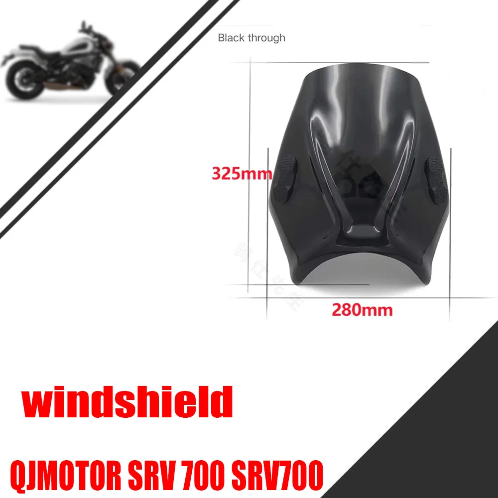 For QJMOTOR SRV 700 SRV700 Windshield windshield mirror rain shield chest protector accessories
For QJMOTOR SRV 700 SRV700 Windshield windshield mirror rain shield chest protector accessories