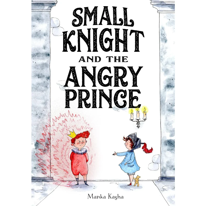 Мэнка КашаМаленький рыцарь и злый принц Мэнка Каша Фейвел Друзья 9781250856982 Книга
Мэнка КашаМаленький рыцарь и злый принц Мэнка Каша Фейвел Друзья 9781250856982 Книга